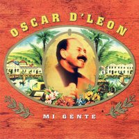 Mi Gente - Oscar D'León