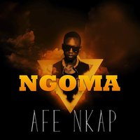 Afe Nkap - Ngoma
