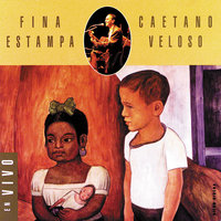 Ay, Amor! - Caetano Veloso