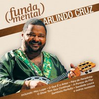 Pára de Paradinha - Arlindo Cruz