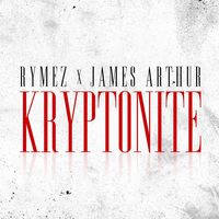 Kryptonite - Rymez, James Arthur