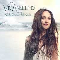 Dream - Vic Anselmo