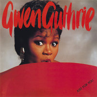 Love In Moderation - Gwen Guthrie