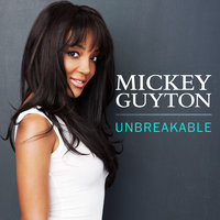 Unbreakable - Mickey Guyton