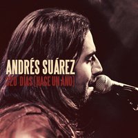 320 Días (Hace Un Año) - Andres Suarez