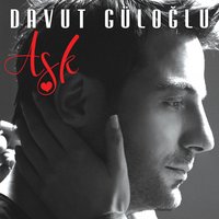 Aşk - Davut Güloğlu