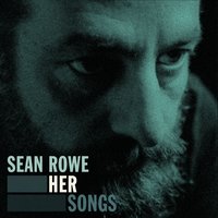 Let It Die - Sean Rowe