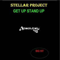 Get Up Stand Up - Stellar Project