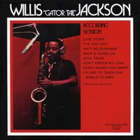 Love Story - Willis "Gator Tail" Jackson, Not Applicable