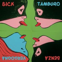 Pensiero - Sick Tamburo