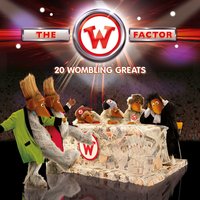 Remember You're A Womble - The Wombles