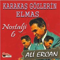 Karakaş Gözlerin Elmas - Ali Ercan