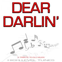 Dear Darlin' - Behind Scenes, High Level Tunes