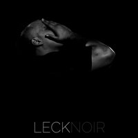 Noir - Leck