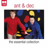 Better Watch Out - Ant & Dec
