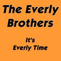That`s What You Do To Me - The Everly Brothers