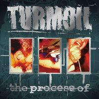 Killing Today For A Better Tomorrow - Turmoil