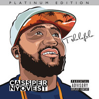 Alive - Cassper Nyovest, Kyle Deutsch