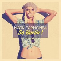 So Berlin - Mark Tarmonea, Pretty Pink