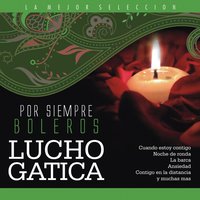 Cuando Estoy Contigo - Lucho Gatica