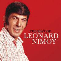 Everybody's Talkin' - Leonard Nimoy