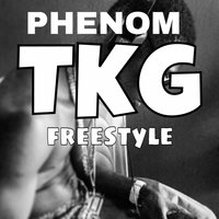 TKG Freestyle - Phenom