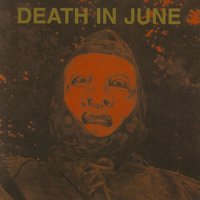 Break the Black Ice - Death In June