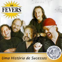 Elas por Elas - The Fevers