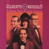 The Sadness Of After - Astrud Gilberto, Walter Wanderley