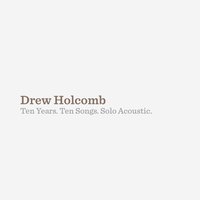 Anywhere but Here - Drew Holcomb