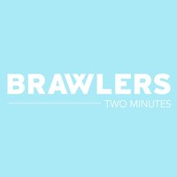 Two Minutes - Brawlers