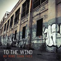 To Those Before Me - To The Wind