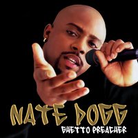 Crazy, Dangerous - Nate Dogg