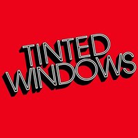 Back With You - Tinted Windows