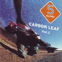 Wanderin' around - Carbon Leaf