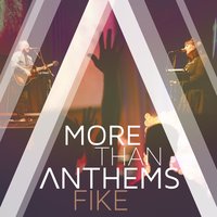 More & More of You - Fike