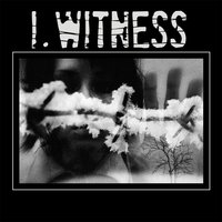 Ноябрь, 19 - I.Witness