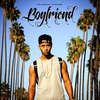 Boyfriend - Mason Noise