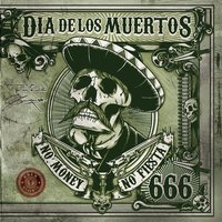 Adios M.F. - Dia De Los Muertos