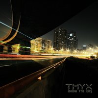 Below the City - Thyx