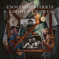 I Just Wanted to See You So Bad - Emmylou Harris, Rodney Crowell