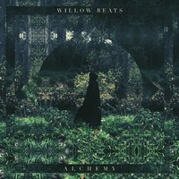 Alchemy - Willow Beats