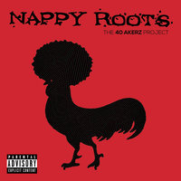 Hazy - Nappy Roots