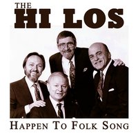 On Top of Old Smokey - The Hi Lo's