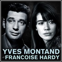 Il fait des. . - Yves Montand