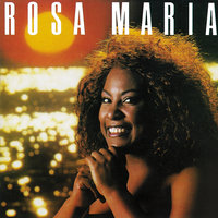 The More I See You - Rosa Maria