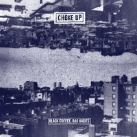Thicket and Vine - Choke Up