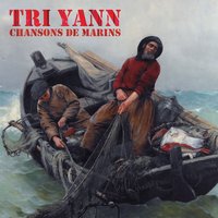 Le capitaine de Saint-Malo - Tri Yann
