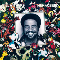 Then You Smile at Me - Bill Withers