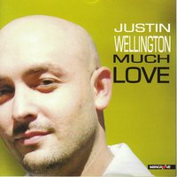 Much Love - Justin Wellington